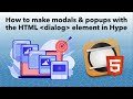 How to make modals & popups with the HTML dialog Element in Hype