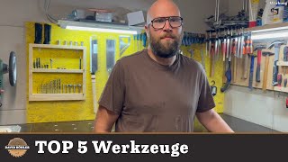 Meine TOP 5 Must-Have Werkzeuge für UNTER 20€!