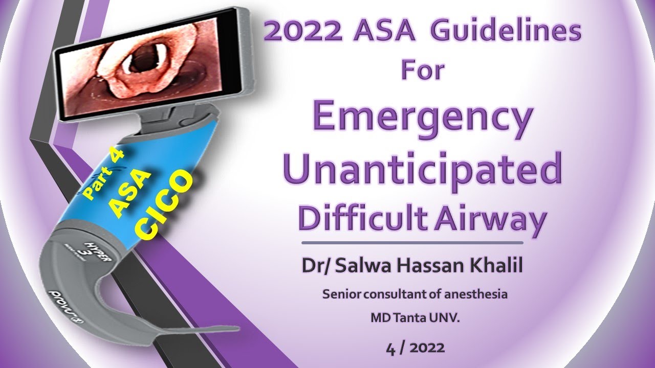 4- 2022 American Society Of Anaesthesiology Guidelines For Emergency ...