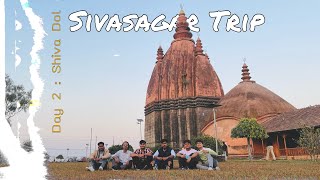 Sivasagar Trip ।। Day 2 : Shiva Dol ।। Shiva Dol Cinematic Journey ❤️