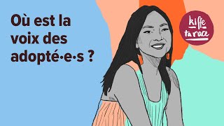 #41 - Où est la voix des adopté·es ?