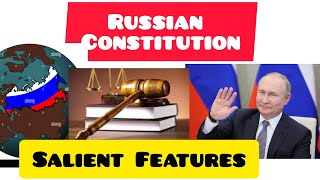 The Constitution Of Russia 1993 Salient Features Of Russian Constitution