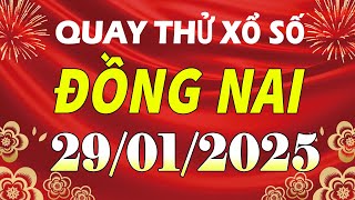 Quay thử kết quả xổ số Đồng Nai ngày 29 tháng 1 | XSDN - KQXSDN - SXDN | Quay thử xs Đồng Nai