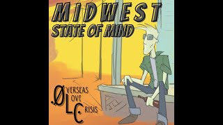 OLC - Midwest State of Mind (Official Music Video)