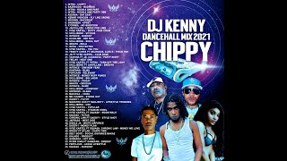 DJ KENNY CHIPPY DANCEHALL MIX JAN 2021