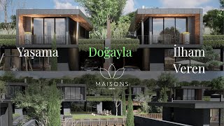 Maisons Ankara /  Yaşama Doğayla İlham Veren Konsept Bir Villa Projesi