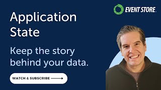 Application state: keep the story behind your data