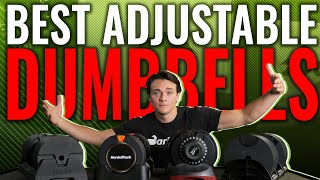 The BEST Adjustable Dumbbells For 2023 — Best for Beginners, Best Overall Value and More!