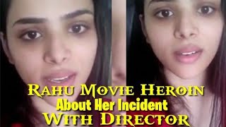 Raahu Movie Heroine Kriti Garg is fine Now || Explains about the incident