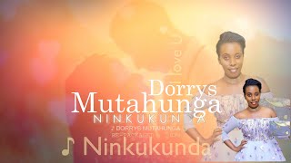 Ninkukunda | Dorrys Mutahunga 2023 LyricalVideo+ENG @mutahungadorrys4897