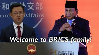 China says it welcomes the new addition which includes Indonesia as a full member to BRICS