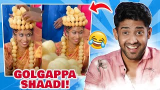 Golgappe Waali Shaadi Is Funny!😂 ( INDIAN MEMES)