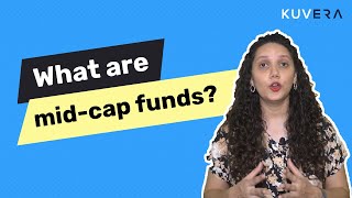 What are midcap funds? | Types of Equity Mutual Fund