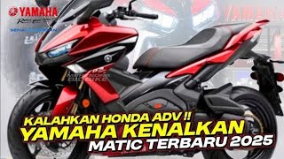 HONDA KALAH❗NEW YAMAHA INDONESIA KENALKAN MATIC TERBARU 2025 KEREN! MATIC TERBARU YAMAHA