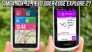 Sigma ROX 12.1 EVO vs Garmin Edge Explore 2 🚲👉 Test & Vergleich GPS-Fahrradcomputer