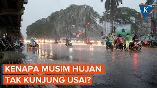 Indonesia Memasuki Musim Kemarau pada Maret 2024, Kenapa Masih Hujan?