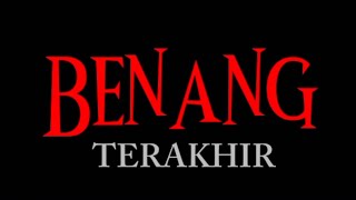 BENANG TERAKHIR | J.S Studio