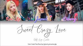 LOOΠΔ (이달의 소녀) ODD EYE CIRCLE (오드아이써클) — Sweet Crazy Love (Han|Rom|Eng Color Coded Lyrics)