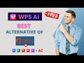 Microsoft Office Alternative Free WPS Office AI