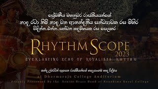 Rhythm Scope 2023 - Ranabima Royal College -  Kandy