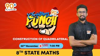 90+ CHRISTMAS PUNCH | CONSTRUCTION OF QUADRILATERAL | CHAPTER 6 | 8TH MATHS | AFRAD SIR