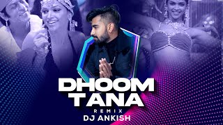 Dhoom Taana ( Exclusive Remix) - DJ Ankish || Om Shanti Om | Deepika Padukone, Shahrukh Khan