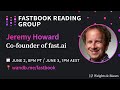 W&B Fastbook Reading Group — 0. Introduction with Jeremy Howard