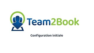 Tutoriel - La configuration initiale de Team2Book