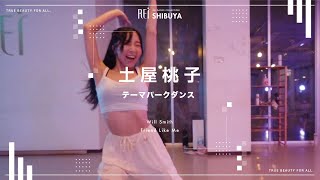 【Rei】土屋桃子/テーマパークダンス