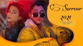 Surroor 2021 Title Track (Official video) Surroor 2021 The Album || RAHUL GHILDIYAL