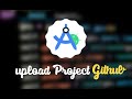 How to Uploading Project in Github from Android Studio