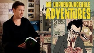 Tim Molloy talks Mr Unpronounceable Adventures