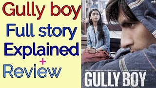 Gully boy full story explained and review