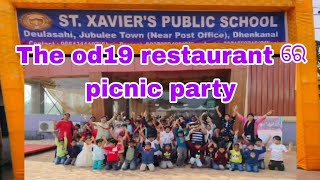 ଆସନ୍ତୁ ଦେଖିବା the od19 restaurant କିପରି ହେଉଛି Picnic  party