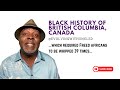 Black History of British Columbia, Canada