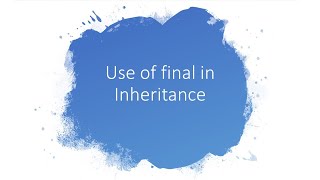 final keyword in Inheritance