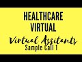 Healthcare Virtual Assistant Sample Call 1