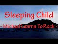 Sleeping Child - Michael Learns To Rock || MLTR || Lyrics