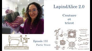 LapindAlice2.0: Podcast tricot épisode 110