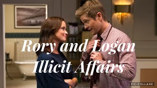 Rory and Logan - Illicit Affairs