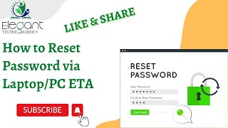 How to Reset Password via Laptop/PC || Elegant Testing Agency ETA