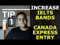 5 tips to Improve IELTS score for EXPRESS ENTRY | Canada Immigration News, Latest IRCC Updates, Vlog