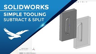 SOLIDWORKS: Perform a Simple Tooling Split