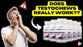 Testochews Reviews 2022 - Does Testochews Really Work? - Testochews Ingredients