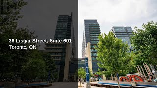 36 Lisgar Street, Suite 601, Toronto - Video Tour