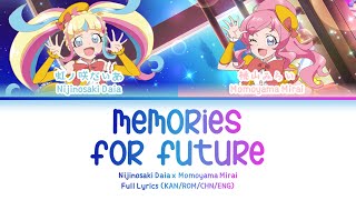 MEMORIES FOR FUTURE — Momoyama Mirai \u0026 Nijinosaki Daia | FULL LYRICS (KAN/ROM/中/ENG)