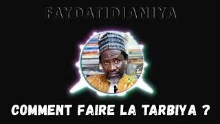 Lane Mooy Tarbiya Ak Nounioukoy Défé | Cheikh Mahy Cissé •‎@Faydatidianiya