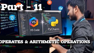 PART -11 Python Beginner 🔰 Operators & Arithmetic operations explanation in telugu| Python Tutorial.