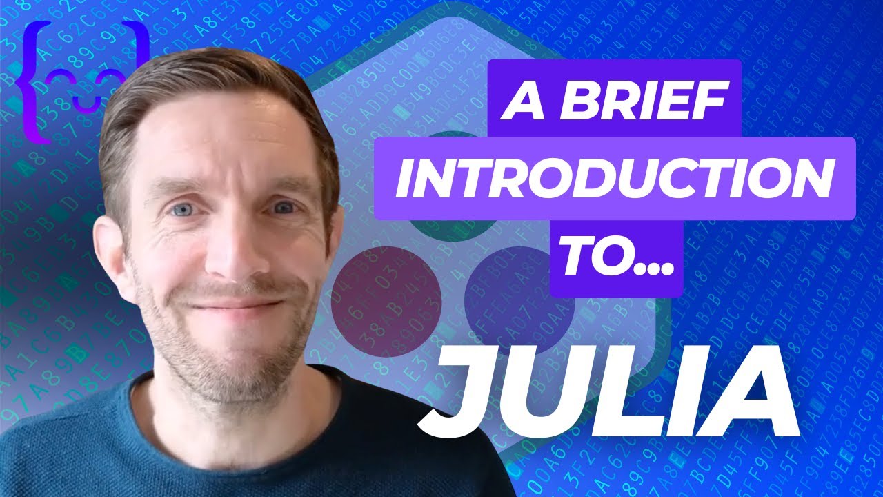 A Brief Introduction To Julia Youtube