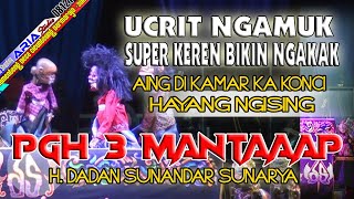 wayang bodor lucu si ucrit ngamuk AING HAYANG NGISING  Bikin ngakak PGH3 H.DADAN SUNANDAR SUNARYA